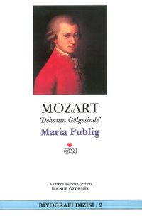 Mozart Dehanın Gölgesinde