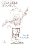 G&uuml;le G&uuml;le İstanbul