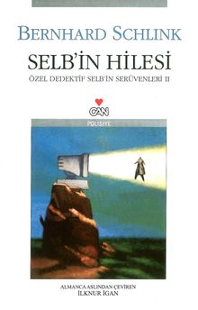 Selb'in Hilesi & Selb'in Serüvenleri 2