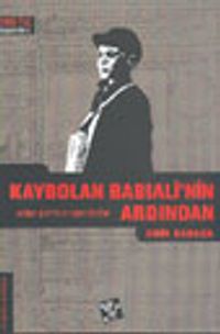 Kaybolan Babıali'nin Ardından (Anılar, Anektodlar, Portreler)