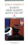 Ramon Mercader'in İkinci &Ouml;l&uuml;m&uuml;