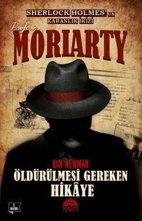 Profesör Moriarty 2 / Öldürülmesi Gereken Hikaye