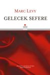 Gelecek Sefere (Ciltli)