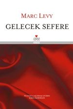 Gelecek Sefere (Ciltli)