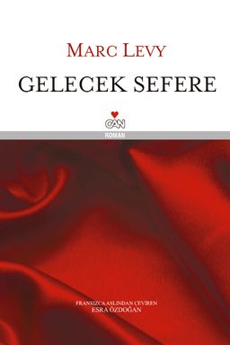 Gelecek Sefere (Ciltli)