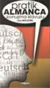 Pratik Almanca Konuşma Kılavuzu