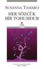 Her Sözcük Bir Tohumdur (Ciltsiz)