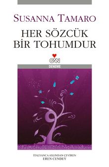 Her Sözcük Bir Tohumdur (Ciltsiz)