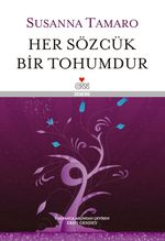 Her Sözcük Bir Tohumdur (Ciltli)