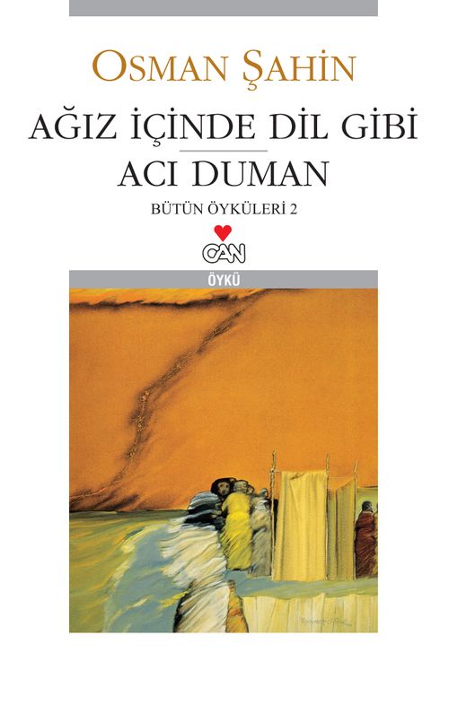 Ağız İçinde Dil Gibi Acı Duman