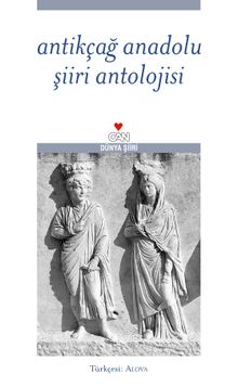 Antikçağ Anadolu Şiiri Antolojisi