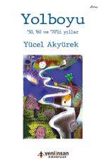Yolboyu & 50, 60 ve 70'li Yıllar