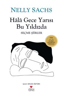 Hala Gece Yarısı Bu Yıldızda & Seçme Şiirler