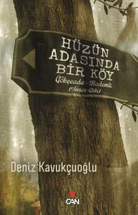 Hüzün Adasında Bir Köy & Gökçeada-Bademli