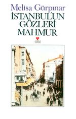 İstanbul'un Gözleri Mahmur