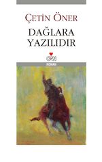 Dağlara Yazılıdır