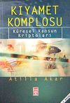 Kıyamet Komplosu K&uuml;resel Kaosun Kriptoları