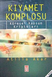 Kıyamet Komplosu Küresel Kaosun Kriptoları