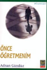 Önce Öğretmenim