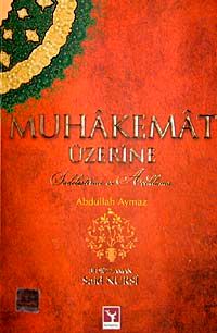 Muhakemat Üzerine Sadeleştirme ve Açıklam