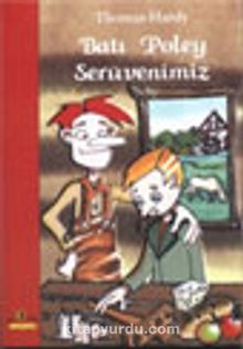 Batı Poley Serüvenimiz - Thomas Hardy