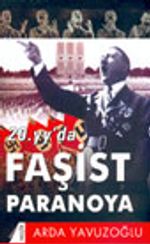 20. yy'da Faşist Paranoya