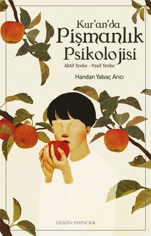 Kur'an'da Pişmanlık Psikolojisi & Aktif Tevbe-Pasif Tevbe