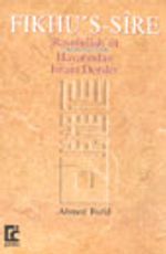 Fıkhu's-Sire Rasulullah'ın s.a.v. Hayatından İmani Dersler