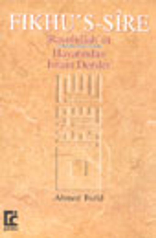 Fıkhu's-Sire Rasulullah'ın s.a.v. Hayatından İmani Dersler