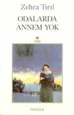 Odalarda Annem Yok