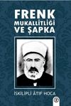 Frenk Mukallitliği ve Şapka / 8-G-40