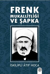 Frenk Mukallitliği ve Şapka / 8-G-40