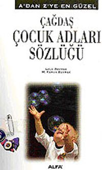Çağdaş Çocuk Adları Sözlüğü