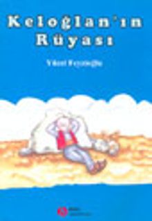 Keloğlan'ın Rüyası