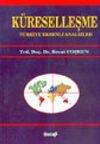 K&uuml;reselleşme T&uuml;rkiye Eksenli Analizler