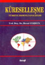 Küreselleşme Türkiye Eksenli Analizler