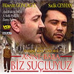 Anne-Baba Biz Suçluyuz (VCD)