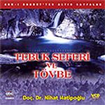 Tebuk Seferi ve Tövbe  (Vcd)