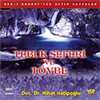 Tebuk Seferi ve Tövbe  (Vcd)