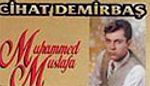 Muhammed Mustafa (Kaset)