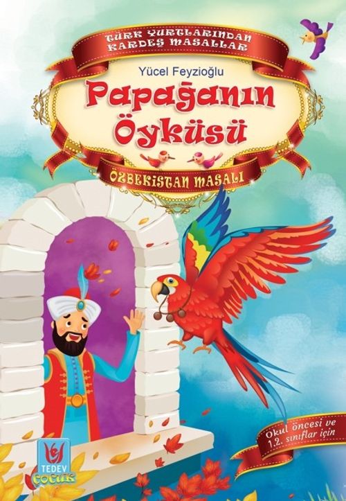 Papağanın Öyküsü / Özbekistan Masalı