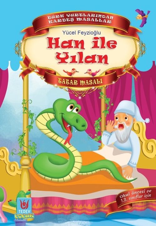 Han İle Yılan / Tatar Masalı