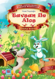 Tavşan İle Aloş /  Anadolu Masalı