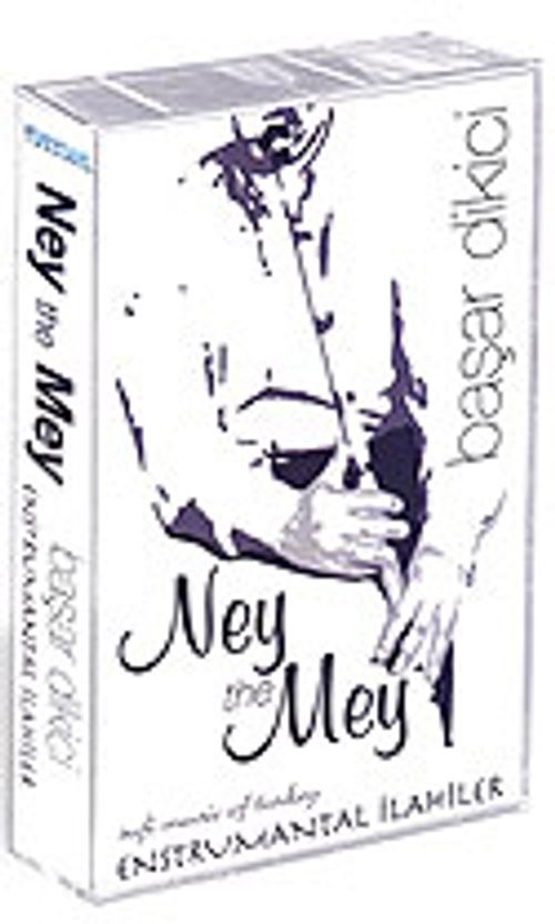 Ney The Mey (Kaset)