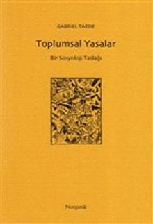 Toplumsal Yasalar & Bir Sosyoloji Taslağı