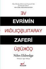 Evrimin Zaferi ve Yaratılışçılığın Çöküşü
