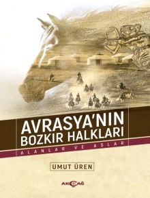 Avrasya'nın Bozkır Halkları (Alanlar Ve Aslar)
