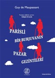 Parisli Bir Burjuvanın Pazar Gezintileri