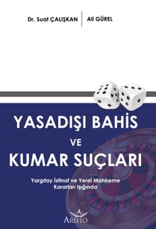 Yasadışı Kumar ve Bahis Suçları