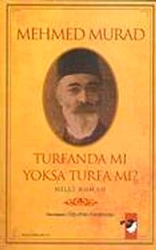 Turfanda mı Yoksa Turfa mı? Milli Roman